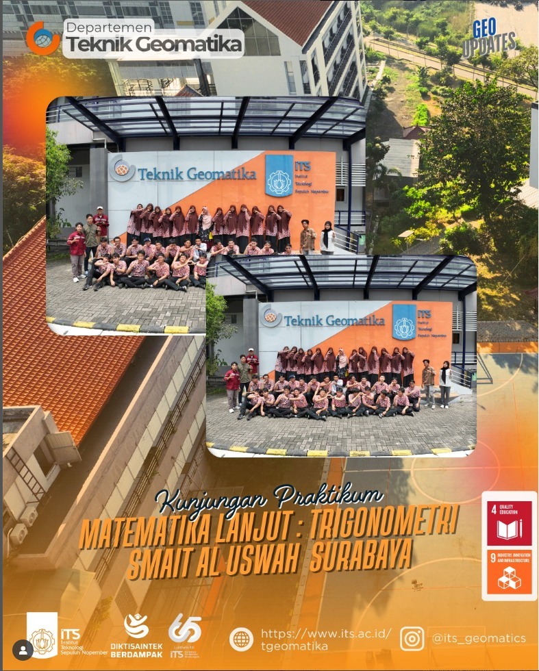 Departemen Teknik Geomatika ITS merasa bangga dan antusias menerima kunjungan inspiratif dari siswa-siswi SMANIT Al Uswah Surabaya