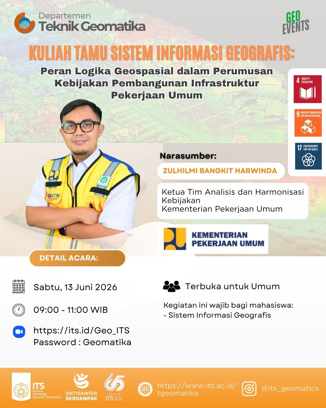 KULIAH ALUMNI: PERAN LOGIKA GEOSPASIAL DALAM PERUMUSAN KEBIJAKAN PEMBANGUNAN INFRASTRUKTUR PEKERJAAN UMUM
