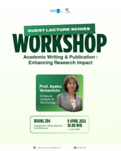 GUEST LECTURE SERIES – DTMM ITS “Academic Writing & Publication: Enhancing Research Impact”