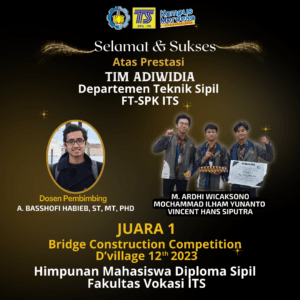 Juara 1 dalam Bridge Construction Competition yang diadakan pada D'village ke 12 tahun 2023