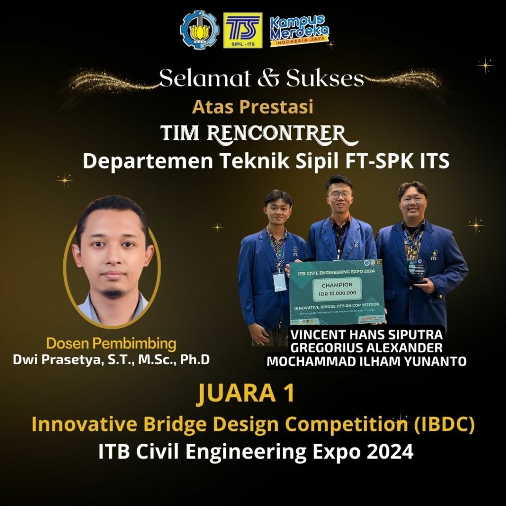 Tim Rencontrer Juara 1 Innovative Bridge Design Competition (IBDC) pada ITB Civil Engineering Expo 2024