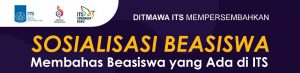 Sosialisasi Beasiswa : Beasiswa yang ada di ITS