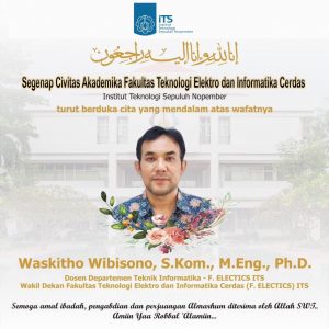 Berita Duka Wafatnya Dosen ITS Bapak Waskitho Wibisono, S.Kom., M.Eng., Ph.D.