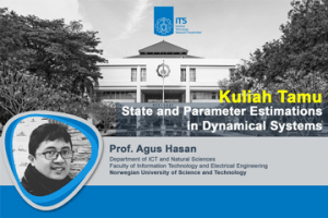 Guest Lecture : State and Parameter Estimations in Dynamical System