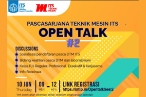 Open Talk : Pascasarjana Departemen Teknik Mesin Seri 2