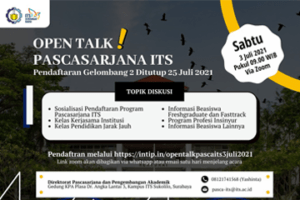 Open Talk : Pascasarjana ITS Tahap 2