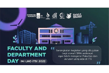 Open Registration : Faculty and Department Day INI LHO ITS! 2022