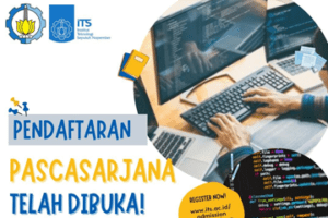 Penerimaan Mahasiswa Baru Pascasarjana ITS 2022
