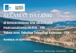SINKRONISASI SIM AKADEMIK PASCASARJANA DI FTK – ITS