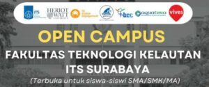 OPEN CAMPUS FAKULTAS TEKNOLOGI KELAUTAN ITS SURABAYA