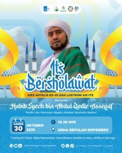 ITS Bersholawat: Pererat Silaturahmi dalam Dies Natalis ke-65 ITS