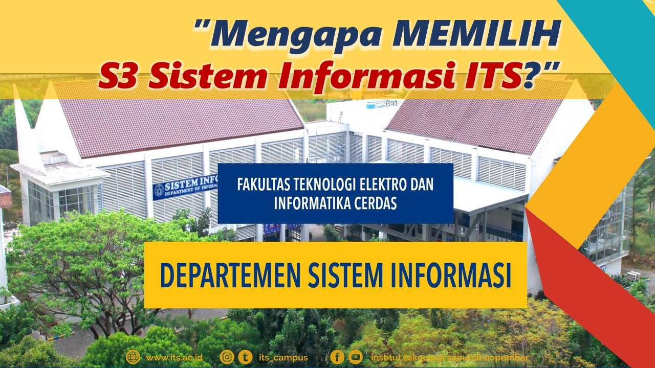 Mengapa S3 Sistem Informasi ITS?