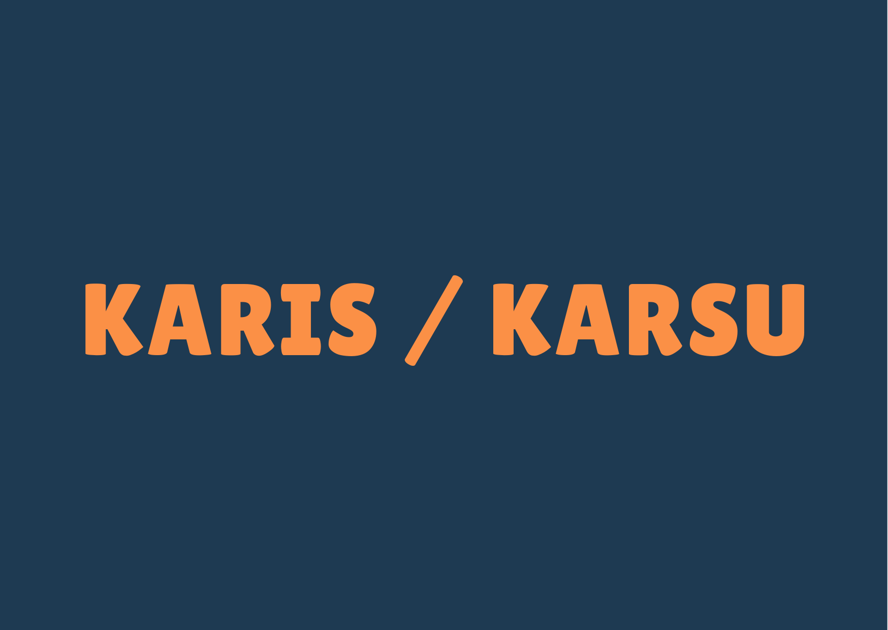 KARIS / KARSU